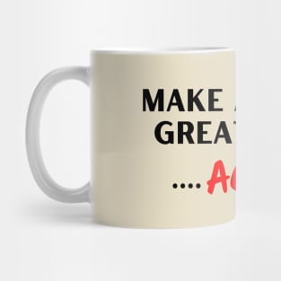 Make America Great Again...Again! Mug